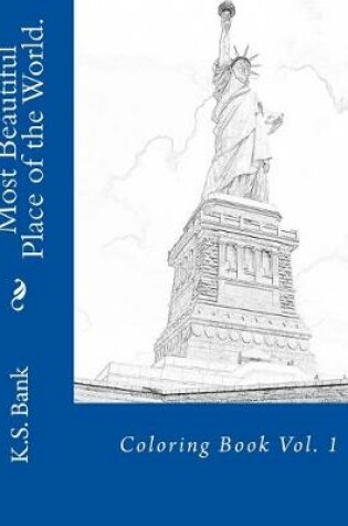 Cover of Most Beautiful Place of the World. Coloring Book Vol. 1