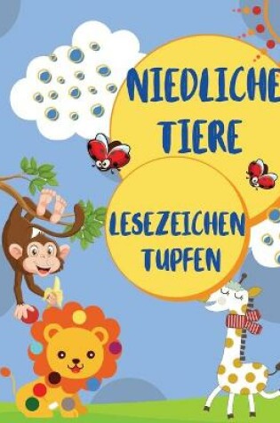 Cover of Niedliche Tiere Dot Marker