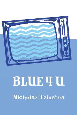 Book cover for Blue 4 U