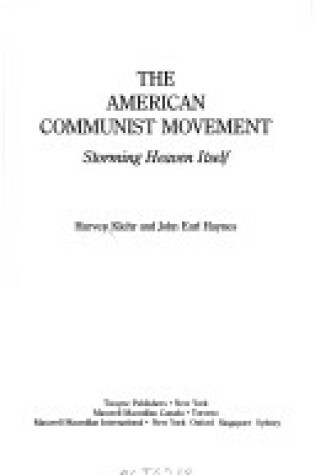 Cover of The American Communist Movement : Storming Heaven Itself