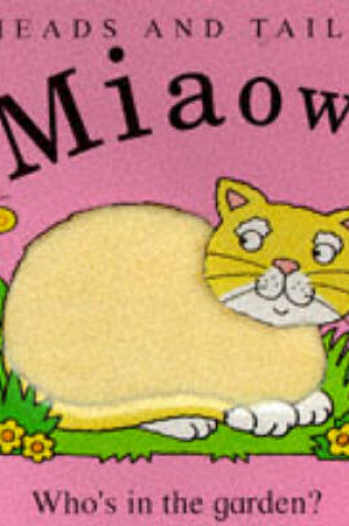 Cover of Miaow! - Who's in the Garden?