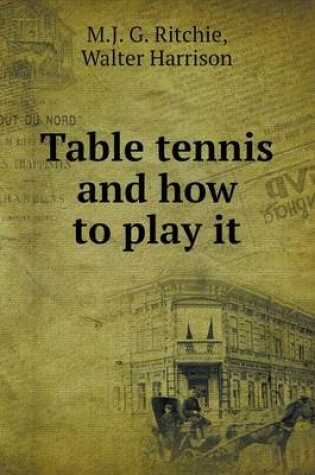 Cover of Table tennis and how to play it
