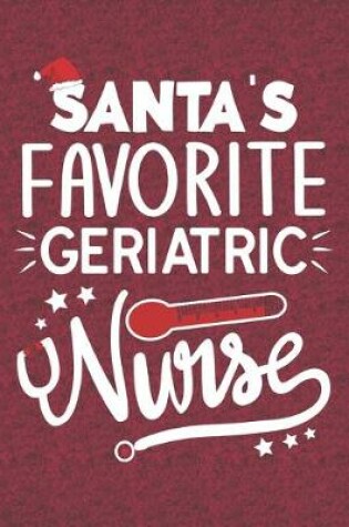 Cover of Santa's Favorite Geriatric Nurse