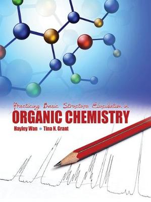 Book cover for Practicing Basic Structure Elucidation in Organic Chemistry