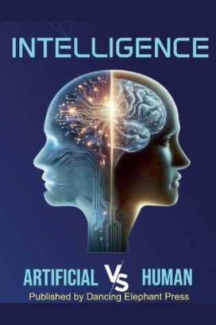 Cover of Intelligence Artificial V/S Human