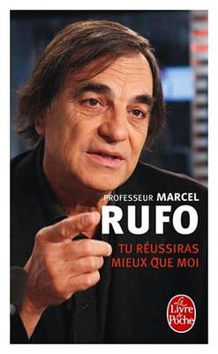 Book cover for Tu Reussiras Mieux Que Moi