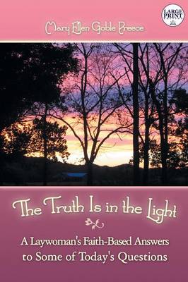 Cover of The Truth Is in the Light