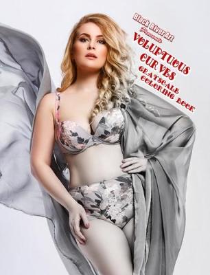 Book cover for Voluptuous Curves Grayscale Coloring Book
