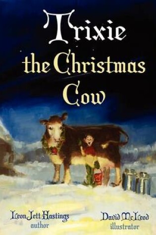 Cover of Trixie - The Christmas Cow