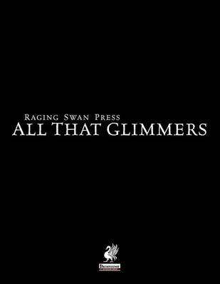 Book cover for Raging Swan's All That Glimmers