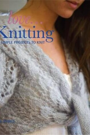 Cover of Love...Knitting