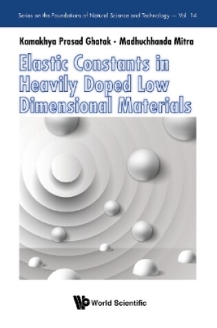 Cover of Elastic Constants In Heavily Doped Low Dimensional Materials