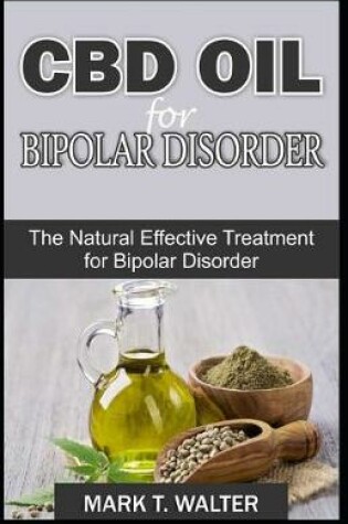 Cover of CBD Oil for Bipolar Disorder