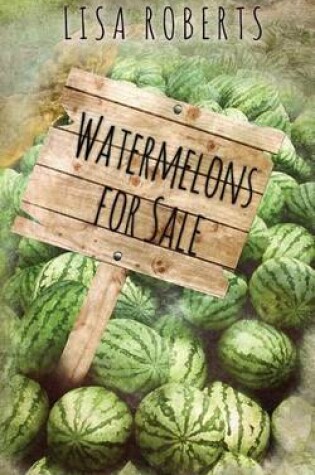 Cover of Watermelons for Sale