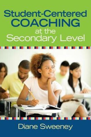 Cover of Student-Centered Coaching at the Secondary Level