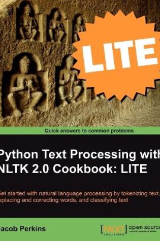 Cover of Python Text Processing with NLTK 2.0 Cookbook: LITE