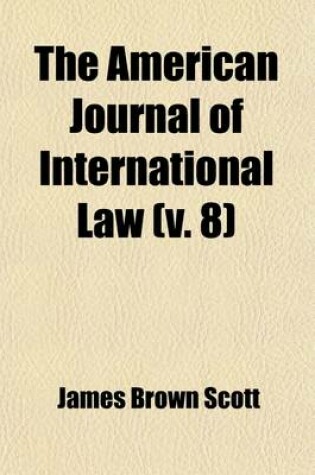 Cover of The American Journal of International Law (Volume 8)