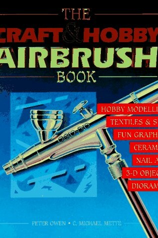 Cover of The Craft and Hobby Airbrush Book