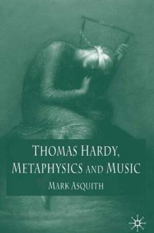 Cover of Thomas Hardy, Metaphysics and Music