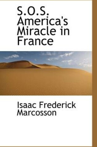 Cover of S.O.S. America's Miracle in France