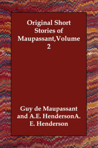 Cover of Original Short Stories of Maupassant, Volume 2