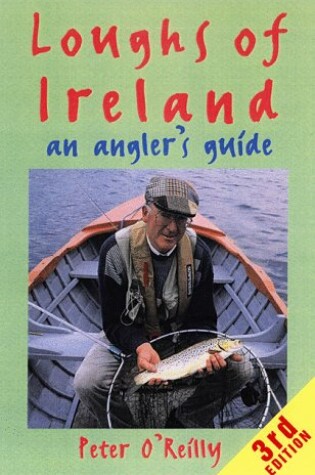 Cover of Loughs of Ireland: an Angler'S