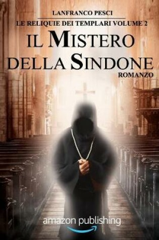 Il Mistero della Sindone