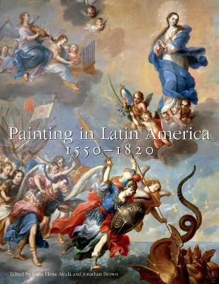 Book cover for Painting in Latin America, 1550–1820