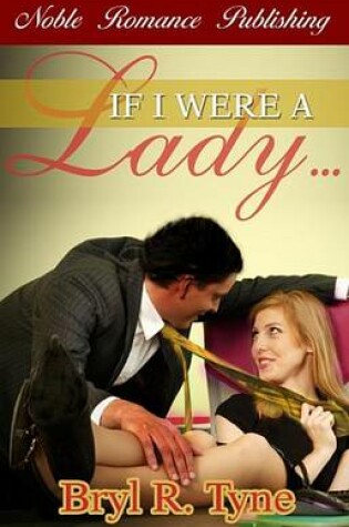 Cover of If I Were a Lady...