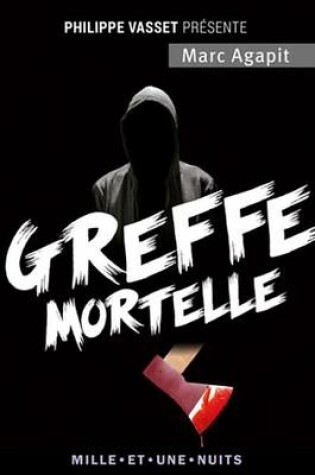 Cover of Greffe Mortelle