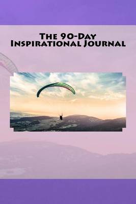 Book cover for The 90-Day Inspirational Journal