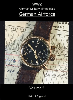 Cover of WW2 Collecting German Military Timepieces WW2