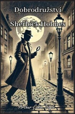 Cover of Dobrodruzství Sherlock Holmes