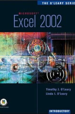 Cover of The O'Leary Series: Excel 2002- Introductory