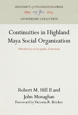 Cover of Continuities in Highland Maya Social Organization