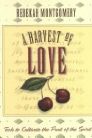 Cover of A Harvest of Love