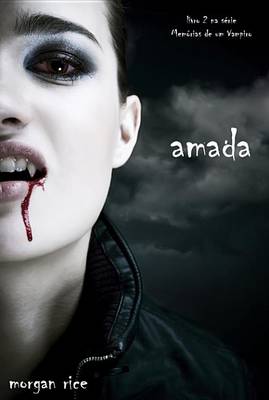 Book cover for Amada (Livro 2 Na Serie Memorias de Um Vampiro)
