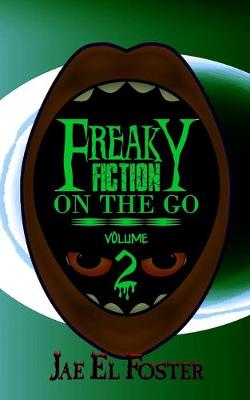 Book cover for Freaky Fiction on the Go