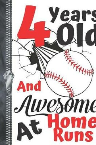 Cover of 4 Years Old And Awesome At Home Runs