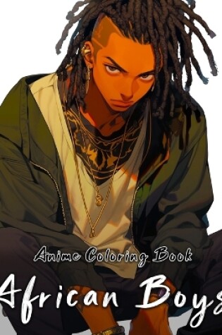 Cover of African Boys Anime Coloring Book