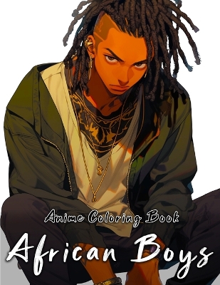 Book cover for African Boys Anime Coloring Book