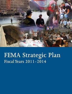 Book cover for Fema Strategic Plan Fiscal Years 2011-2014