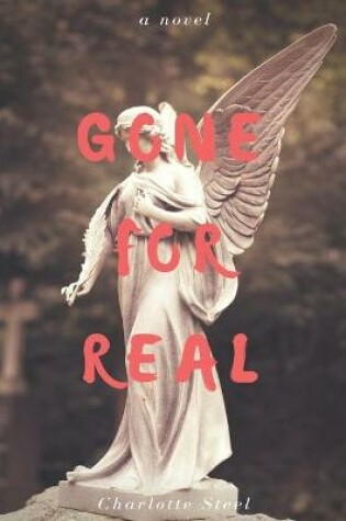 Cover of Gone for Real