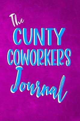 Book cover for The Cunty Coworker Journal