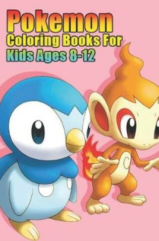 Cover of pokemon coloring books for kids ages 8-12