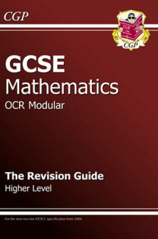 Cover of GCSE Maths OCR A (Modular) Revision Guide - Higher