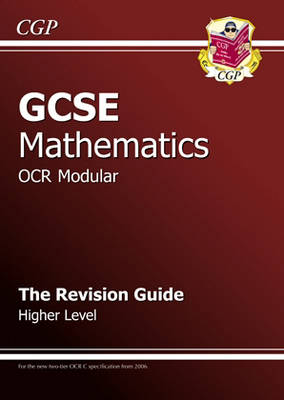 Book cover for GCSE Maths OCR A (Modular) Revision Guide - Higher