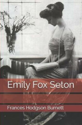 Cover of Emily Fox Seton