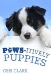 Book cover for Paws-itively Puppies
