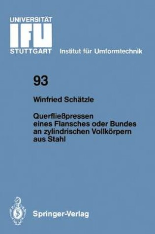 Cover of Querfließpressen eines Flansches oder Bundes an zylindrischen Vollkörpern aus Stahl